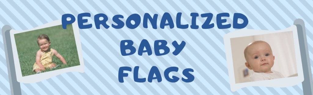 baby photo flags